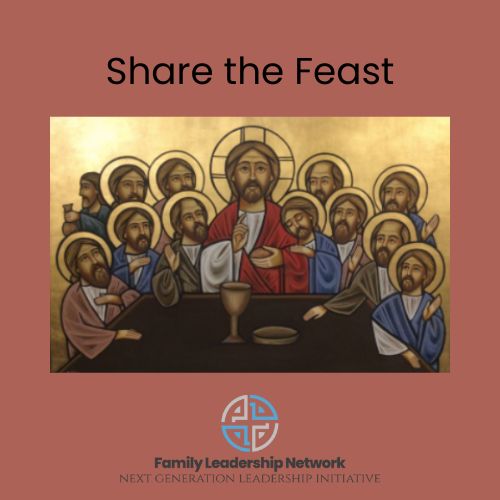 Image of Christ at the table with disciples. Text is "Share the Feast."